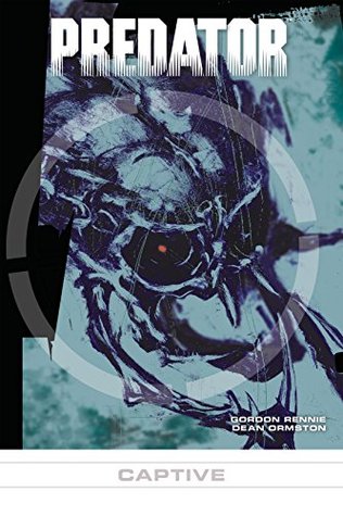 Predator #22: Captive #22: Captive (Kindle Edition)