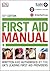 First Aid Manual by D.K. Publishing