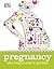 Pregnancy The Beginner's Guide
