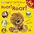 Roar! Roar!