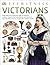 Eyewitness Victorians by D.K. Publishing