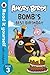 Angry Birds: Bomb's Best Birthday - Read it Yourself with Ladybird