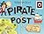 Pirate Post a Swashbuckling Tale with Real Mail: Ladybird Skullabones Island