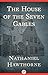 The House of the Seven Gables