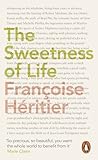 The Sweetness of ...