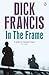 In the Frame (Francis Thriller)
