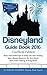 Disneyland Guide Book 2016 by Magic Guides