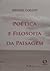 Poética e filosofia da pais...