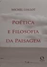 Poética e filosofia da paisagem