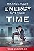 Manage Your Energy Not Your Time: The Best Kept Secret to Personal Success and Happiness (Christian Growth and Spiritual Prosperity Series)