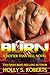 Burn (Hotter than Hell, #3)