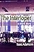 The Interloper