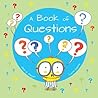 A Book of Questions (Xist Children's Books)