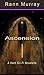 Ascension: A Hard Sci-Fi Novelette