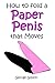 How to Fold a Paper Penis t...