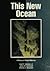 This New Ocean: A History of Project Mercury (The NASA History Series)