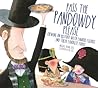 Pass The Pandowdy, Please by Abigail Zelz Pass The Pandowdy, Please by Abigail Zelz