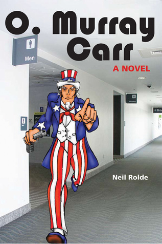 O. Murray Carr: A Novel