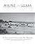 Maine On Glass: The Early T...