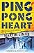 Ping-Pong Heart (A Sergeant...