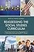 Reassessing the Social Studies Curriculum by Wayne Journell