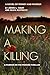 MAKING A KILLING