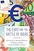 The Euro and the Battle of Ideas
