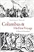 Columbus and His First Voyage: A History in Documents