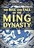 The Rise and Fall of the Ming Dynasty (The Rise and Fall of Empires)