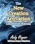 New Creation Activation Con...