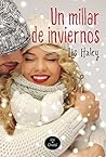 Un millar de inviernos by Lis Haley