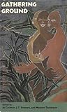Gathering Ground: New Writing and Art by Northwest Women of Color Gathering Ground: New Writing and Art by Northwest Women of Color