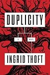 Duplicity by Ingrid Thoft
