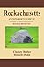 Rockachusetts: An Explorer's Guide To Amazing Boulders of Massachusetts