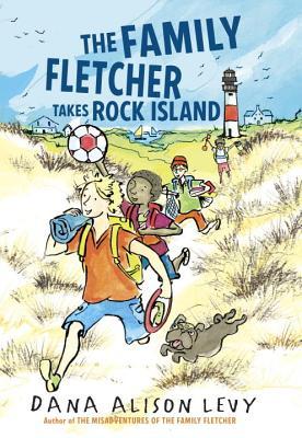 The Family Fletcher Takes Rock Island (Family Fletcher, #2)