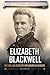 Elizabeth Blackwell: Doctor and Advocate for Women in Medicine (Heroes of the Women's Suffrage Movement)