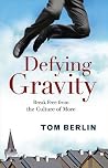 Defying Gravity: ...