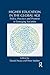Higher Education in the Global Age (Routledge Studies in Emerging Societies)