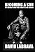Becoming A Son by David Labrava