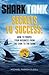 Shark Tank Secrets to Success: How to Propel Your Business from the Tank to the Bank