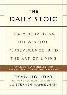 The Daily Stoic by Ryan Holiday