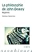 La philosophie de Dewey: Repères (Repères Philosophiques) (French Edition)