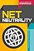 Net Neutrality (Essential Library of the Information Age)