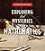Exploring the Mysteries of Mathematics (The STEM Guide to the Universe)