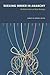 Seeking Order in Anarchy: Multilateralism as State Strategy