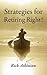 Strategies for Retiring Right!