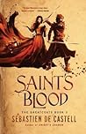 Saint's Blood by Sebastien de Castell