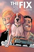 The Fix, Vol. 1: Where Beagles Dare