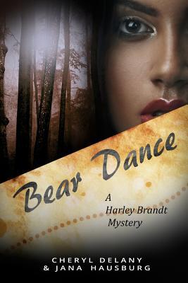 Bear Dance (A Harley Brandt Mystery)