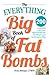 The Everything Big Book of Fat Bombs by Viveca Menegaz